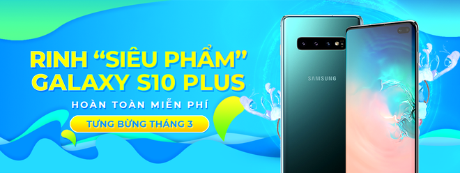 Đặt hàng Galaxy S10/S10 nhận quà lên tới 10 triệu, trúng thêm trăm triệu mỗi tuần - Ảnh 5.