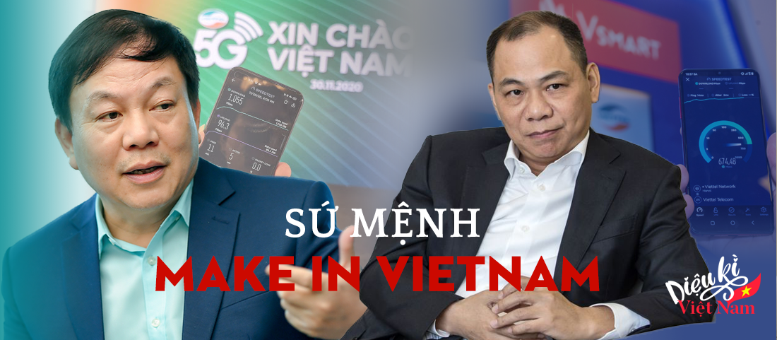 Sứ mệnh Make in Vietnam, 5G và sự tái sinh của “đại bàng” Việt