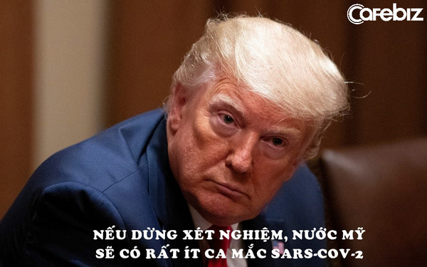  Tổng thống Trump: Nếu dừng xét nghiệm, nước Mỹ sẽ có rất ít ca mắc Covid-19 - Ảnh 1.