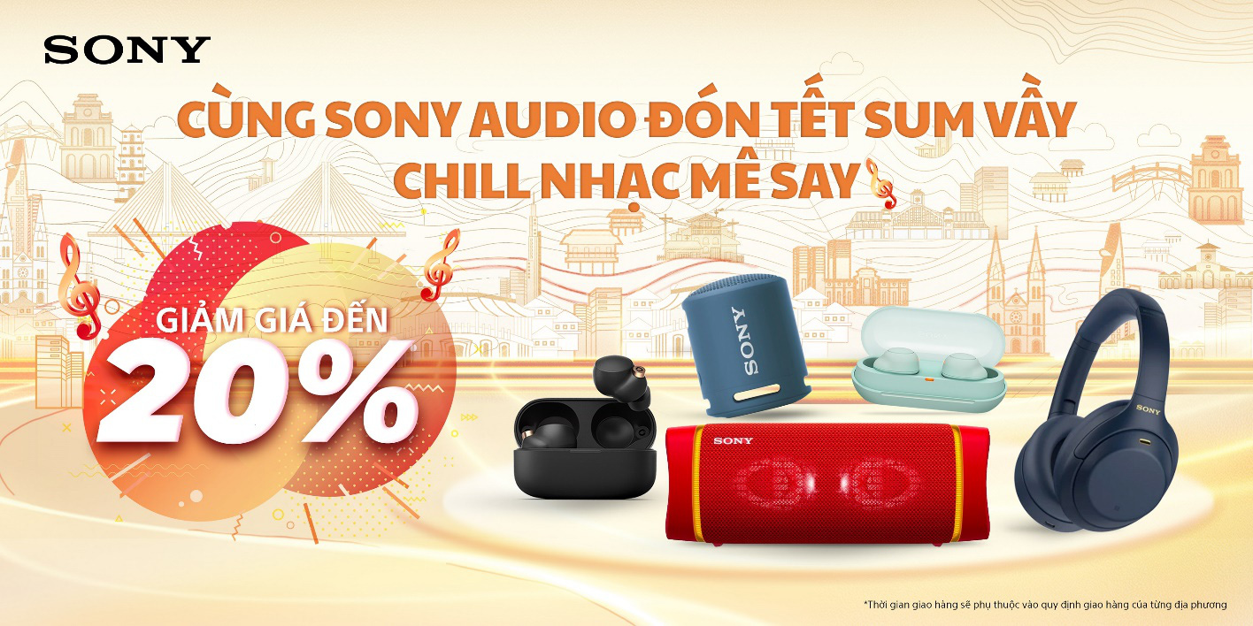 Sony Việt Nam giới thiệu chương trình khuyến mãi “Tết sum vầy cùng Sony - Đong đầy ưu đãi lớn” - Ảnh 4.