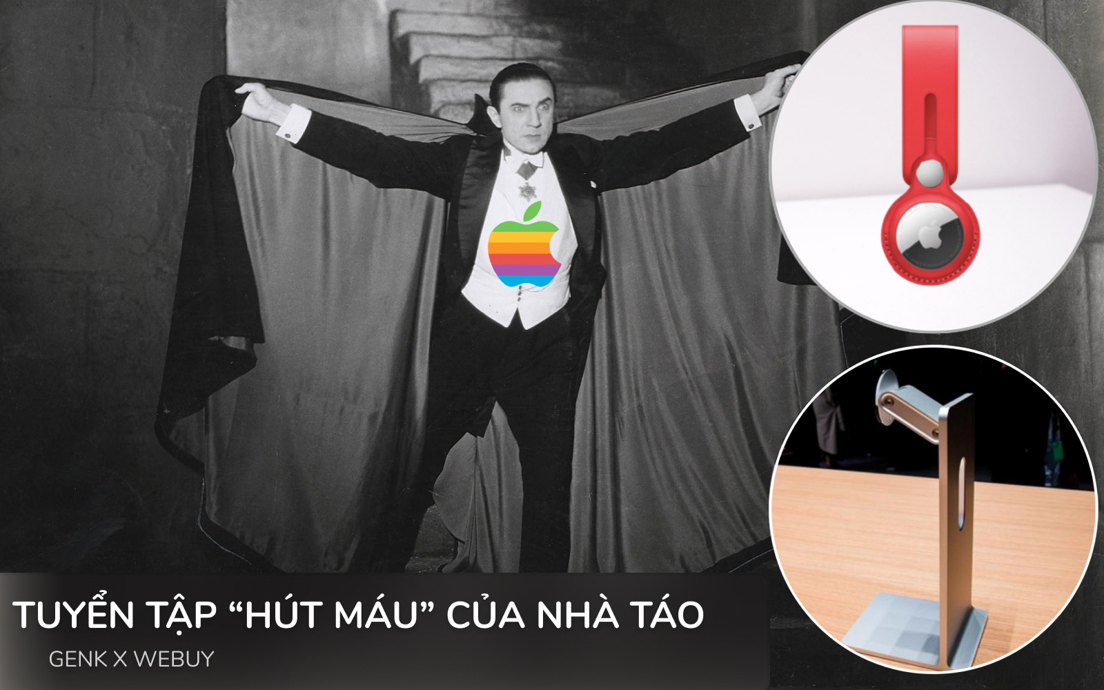 “Vũ trụ” Apple: hễ bán phụ kiện là kiểu gì cũng đắt, công dụng ít nhưng giá thì phải cao