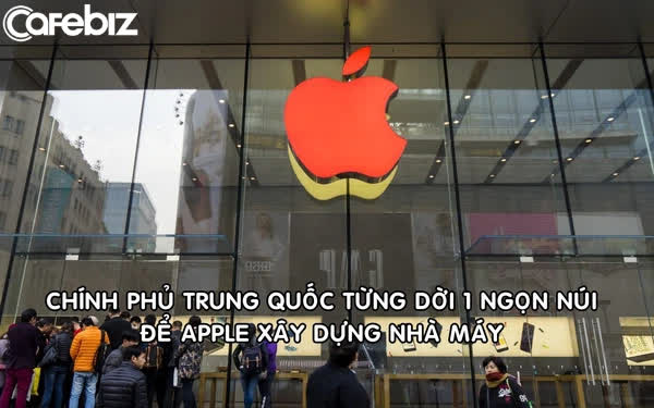 Trung Quốc từng dời cả 1 ngọn núi để Apple xây nhà máy sản xuất - Ảnh 1.