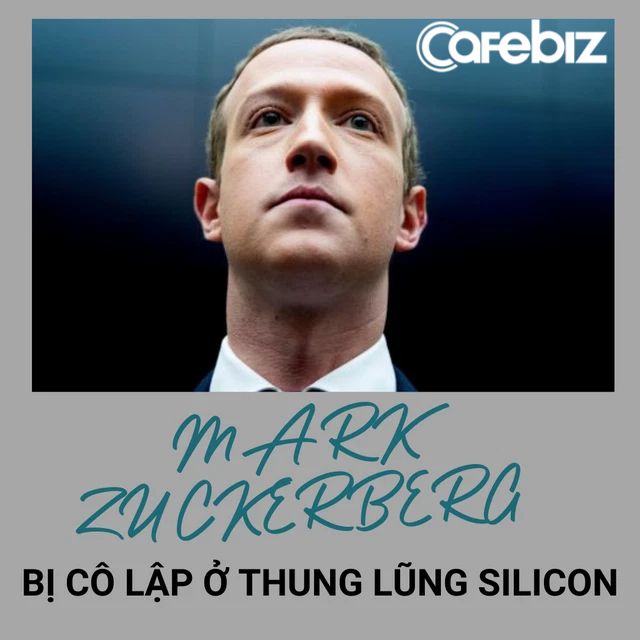 Mark Zuckerberg – Gã độc tài bị cô lập ở thung lũng Silicon: Elon Musk ghét cay ghét đắng, Tim Cook chỉ thẳng mặt là ‘kẻ kiêu ngạo’, sếp Google âm thầm giáng đòn đau - Ảnh 2.