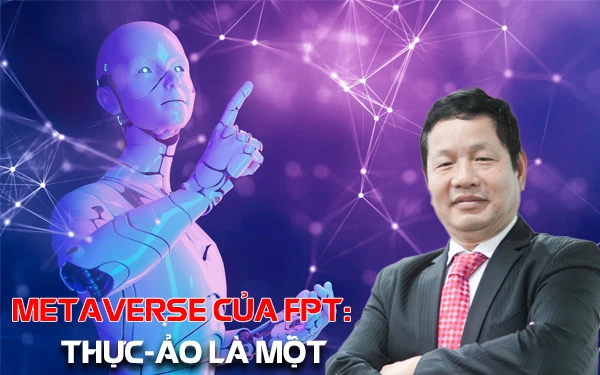 Chủ tịch Trương Gia Bình: FPT làm metaverse &quot;thực-ảo là một&quot;, tất cả sinh viên FPT đều phải học blockchain và metaverse - Ảnh 1.