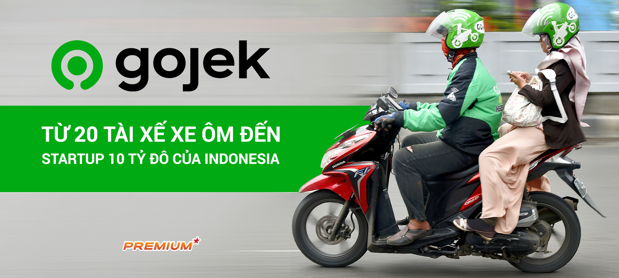 Gojek: From 20 motorbike taxi drivers to Indonesia's 10 billion dollar startup - Photo 1.