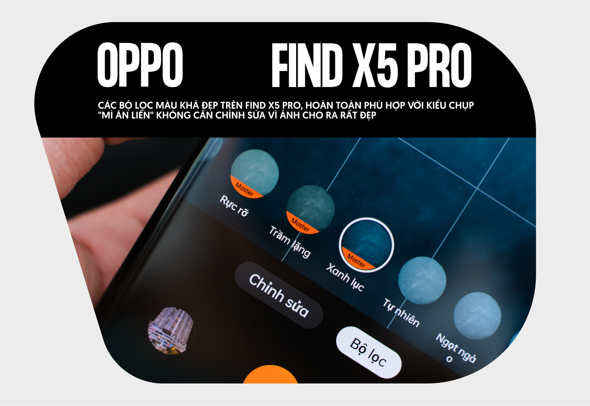 Đánh giá OPPO Find X5 Pro: Khi OPPO trở về với sự &quot;bình thường mới&quot; - Ảnh 15.