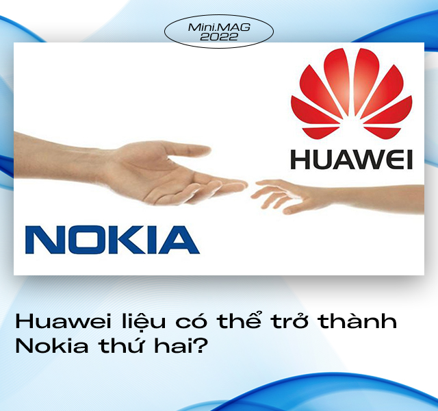 [Mini] Cố bước theo con đường của Nokia, Huawei liệu có thể thành công? - Ảnh 6.
