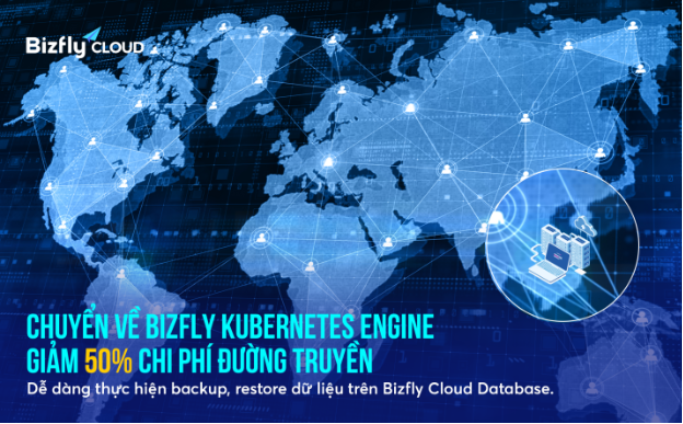 Chuyển đổi về Bizfly Kubernetes Engine trong nước đầy đủ tính năng, doanh nghiệp tiết kiệm 50% chi phí- Ảnh 3.