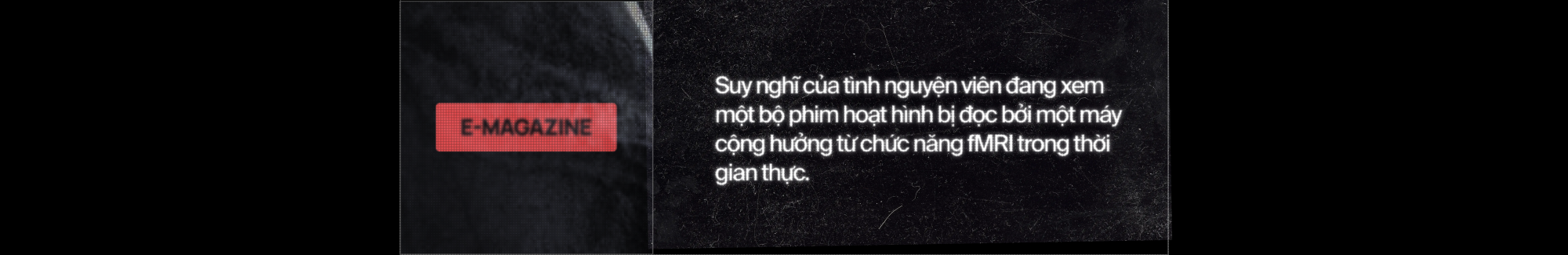 Bệnh nhân 23: Anh có muốn được chết không? Đây là cách những cỗ máy đọc suy nghĩ giúp người bị &quot;nhốt hồn&quot; cất tiếng nói - Ảnh 38.