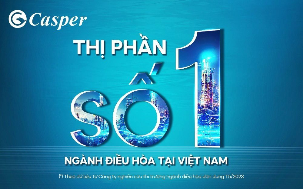 Casper Việt Nam lần đầu tiên vươn lên số 1 thị phần điều hòa - Ảnh 1.