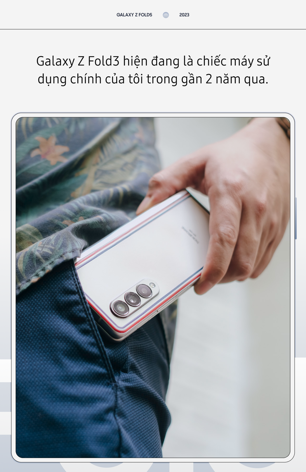 Người dùng smartphone gập: “Galaxy Z Fold5 là sự nâng cấp xứng đáng!” - Ảnh 4.