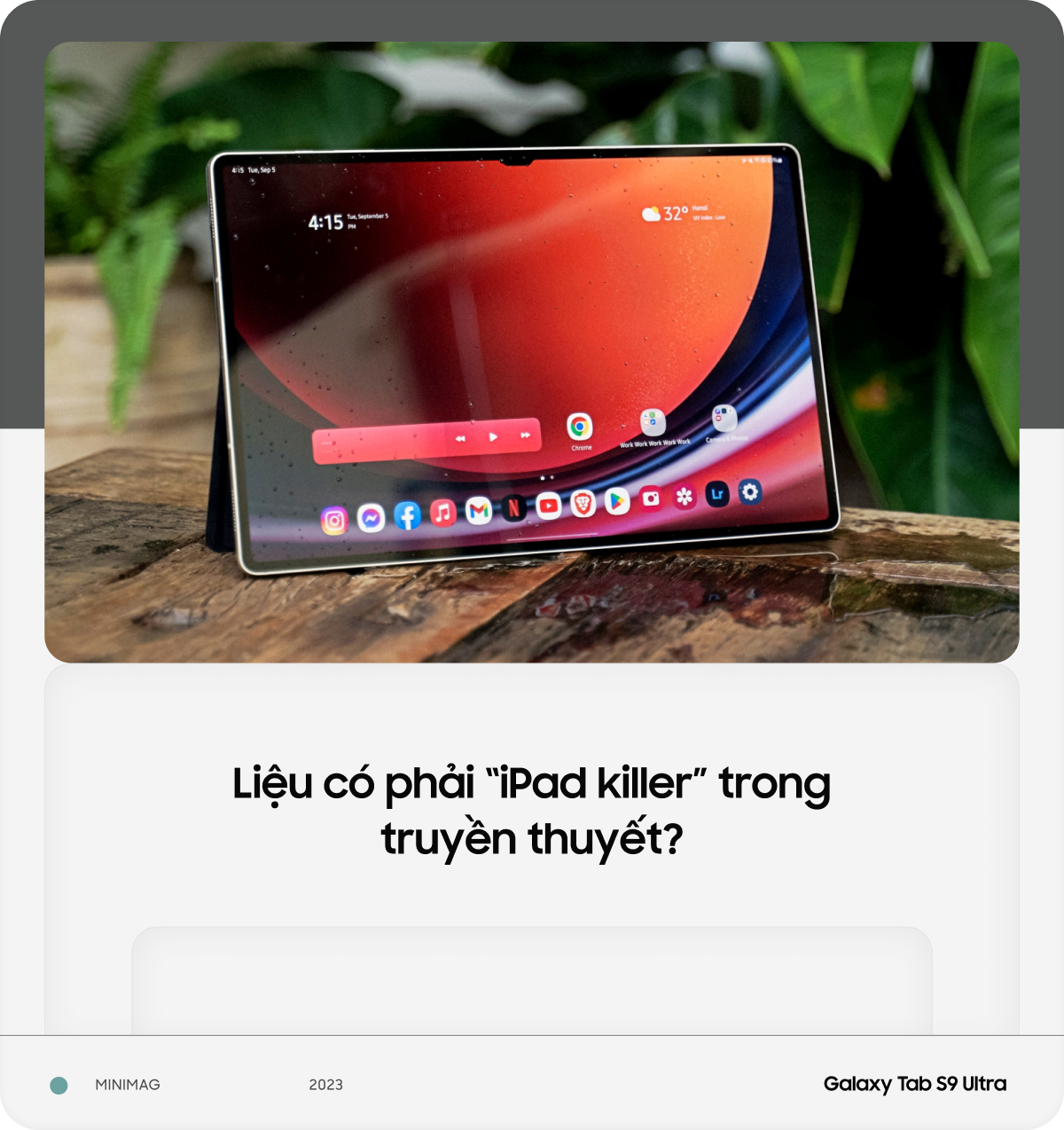 Trải nghiệm thực tế Galaxy S9 Ultra: “iPad killer” là có thật? - Ảnh 19.