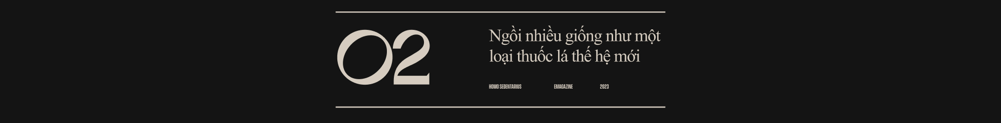 Homo sedentarius: Lược sử &quot;loài ngồi&quot; - Ảnh 9.