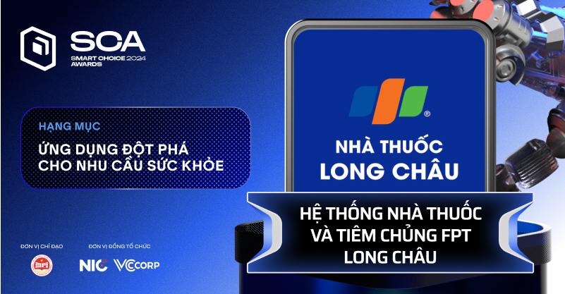 Hệ thống nhà thuốc và tiêm chủng FPT Long Châu 'bứt phá' để về nhất trong hạng mục Ứng dụng đột phá cho nhu cầu sức khỏe tại Better Choice Awards- Ảnh 1.