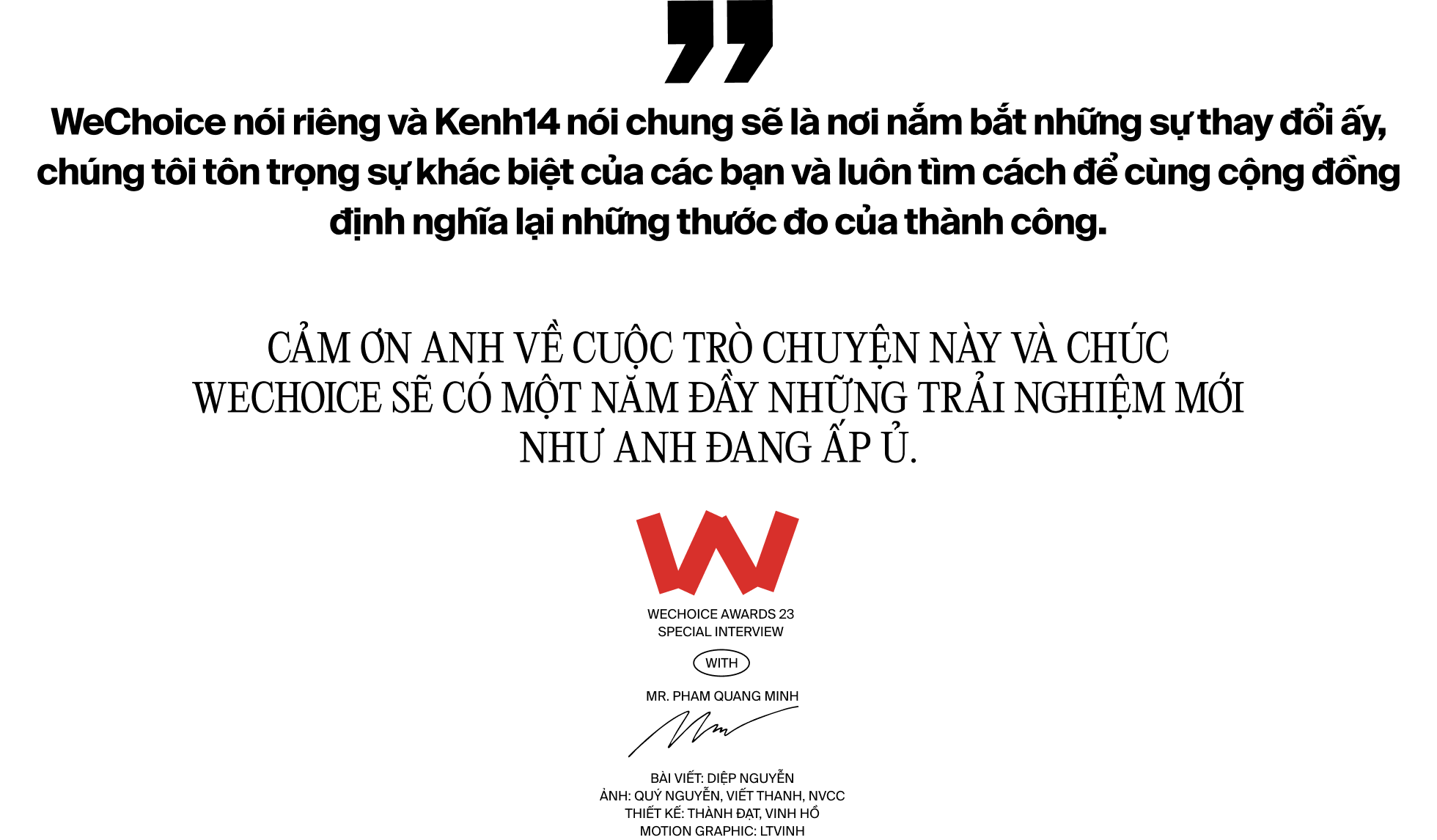 Nhà sáng lập WeChoice Awards và Kenh14: 'Chúng tôi luôn tìm cách để cùng cộng đồng định nghĩa lại những thước đo của thành công”- Ảnh 45.