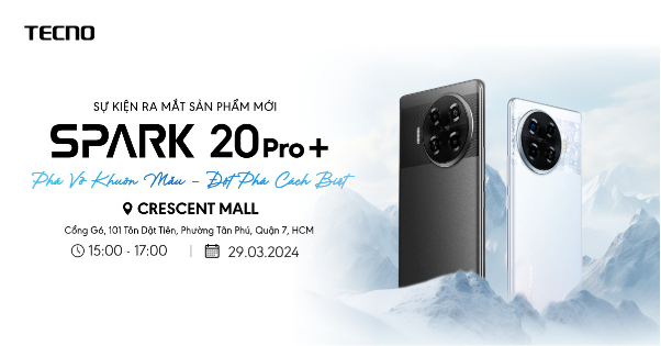 SPARK 20 Pro+ sắp ra mắt tại Crescent Mall 29/03- Ảnh 1.