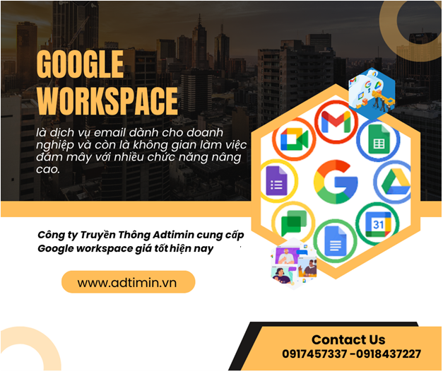 Công ty Truyền thông Adtimin cung cấp dịch vụ Google Workspace giá tốt hiện nay- Ảnh 1.