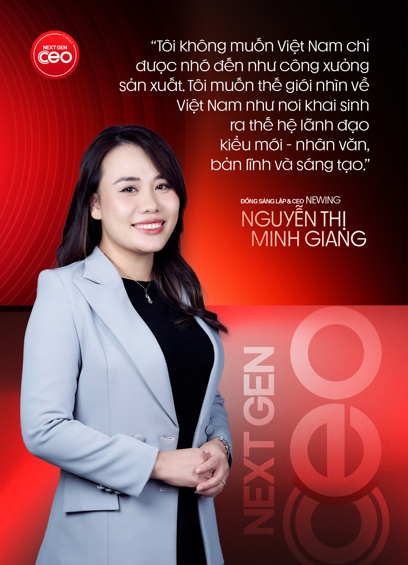 Đồng sáng lập & CEO Newing Nguyễn Thị Minh Giang: Tôi tin thế hệ lãnh đạo Việt tiếp theo sẽ vừa có trí tuệ toàn cầu, vừa có trái tim Việt Nam- Ảnh 8. Đồng sáng lập & CEO Newing Nguyễn Thị Minh Giang: Tôi tin thế hệ lãnh đạo Việt tiếp theo sẽ vừa có trí tuệ toàn cầu, vừa có trái tim Việt Nam- Ảnh 8.