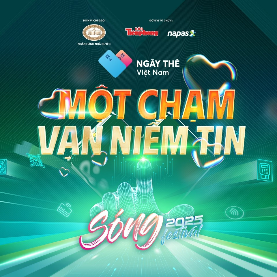 NAPAS tặng vé miễn phí đêm nhạc "Chạm Việt Nam" tại Sóng Festival - Ngày thẻ Việt Nam 2025- Ảnh 3. NAPAS tặng vé miễn phí đêm nhạc "Chạm Việt Nam" tại Sóng Festival - Ngày thẻ Việt Nam 2025- Ảnh 3.