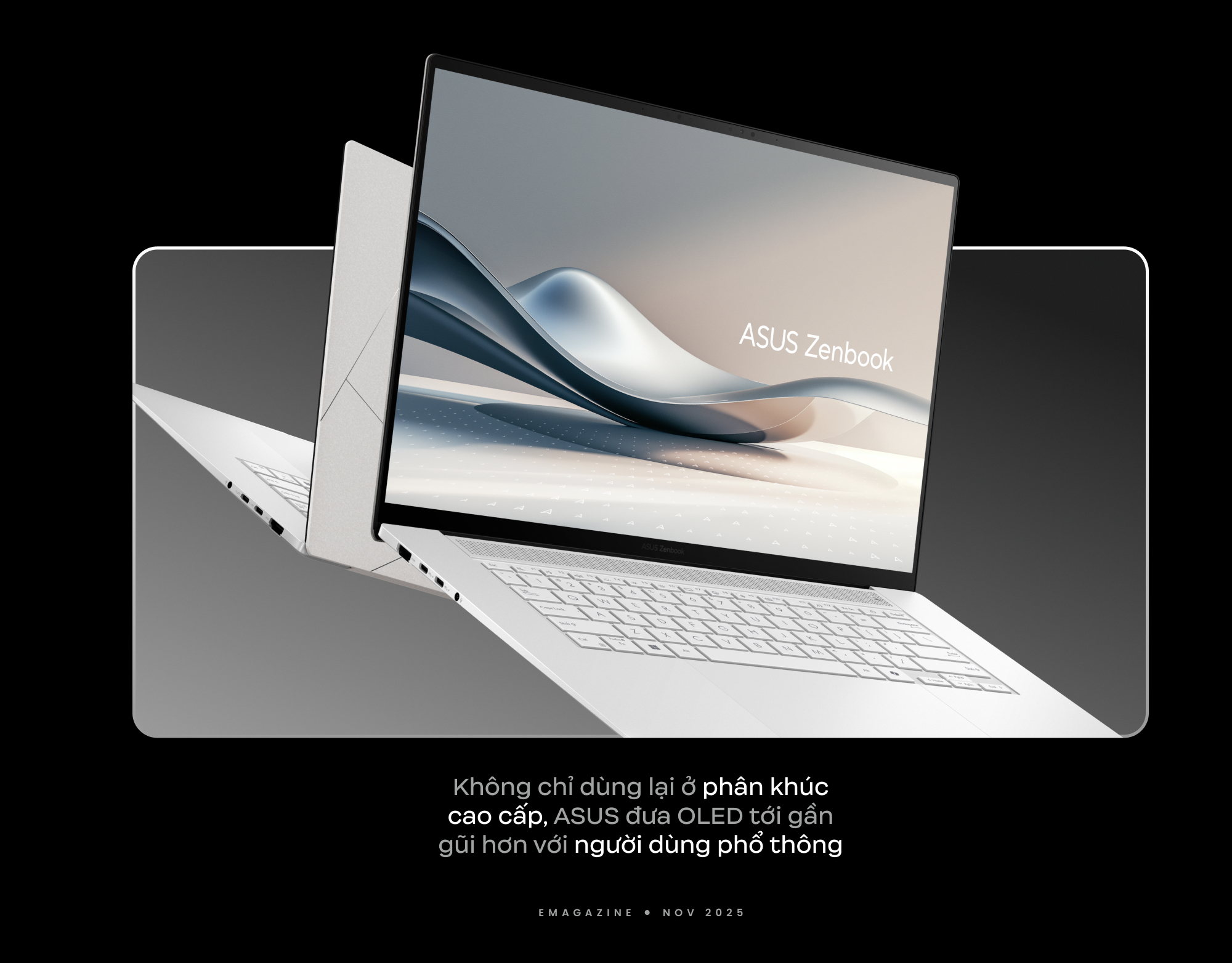 Đầu tư cho tầm nhìn: Vì sao laptop ASUS OLED là lựa chọn thông minh hàng đầu - Ảnh 3. Đầu tư cho tầm nhìn: Vì sao laptop ASUS OLED là lựa chọn thông minh hàng đầu - Ảnh 3.