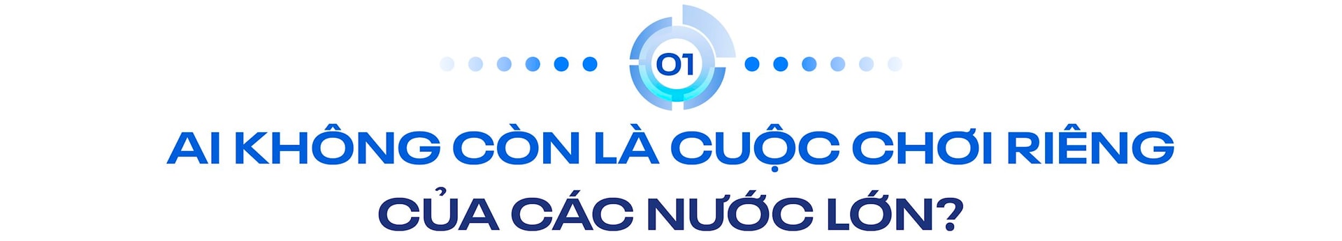 ‘Quái kiệt’ người Việt tại Google chỉ ra lý do ChatGPT của Mỹ và DeepSeek của Trung Quốc có thể là ‘bệ đỡ’ cho Việt Nam tỏa sáng trong cuộc đua AI- Ảnh 3.