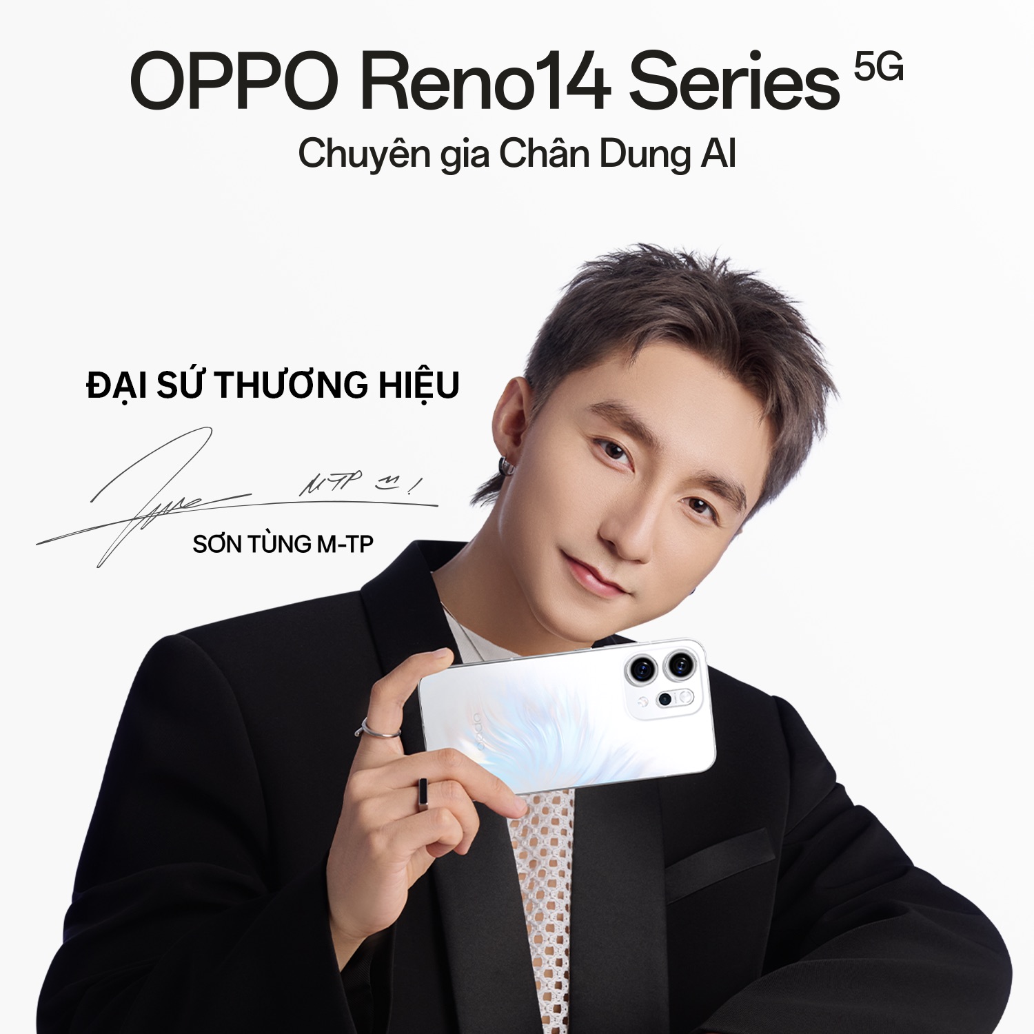 Oppo Công Bố Sơn Tùng M-Tp Là Đại Sứ Thương Hiệu Cho Reno14 Series, Nhấn Mạnh Định Vị Mới “Chuyên Gia Chân Dung Ai”- Ảnh 1. Oppo Công Bố Sơn Tùng M-Tp Là Đại Sứ Thương Hiệu Cho Reno14 Series, Nhấn Mạnh Định Vị Mới “Chuyên Gia Chân Dung Ai”- Ảnh 1.