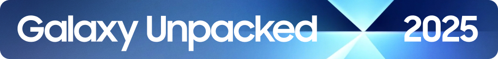 Galaxy Unpacked 2025