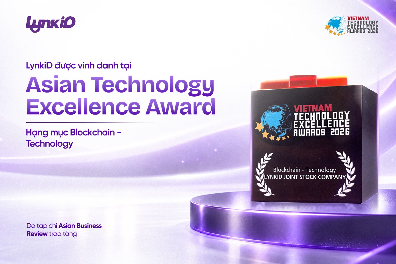 LynkiD được vinh danh tại Asian Technology Excellence Awards 2026 ở hạng mục Blockchain &ndash; Technology - Ảnh 1.