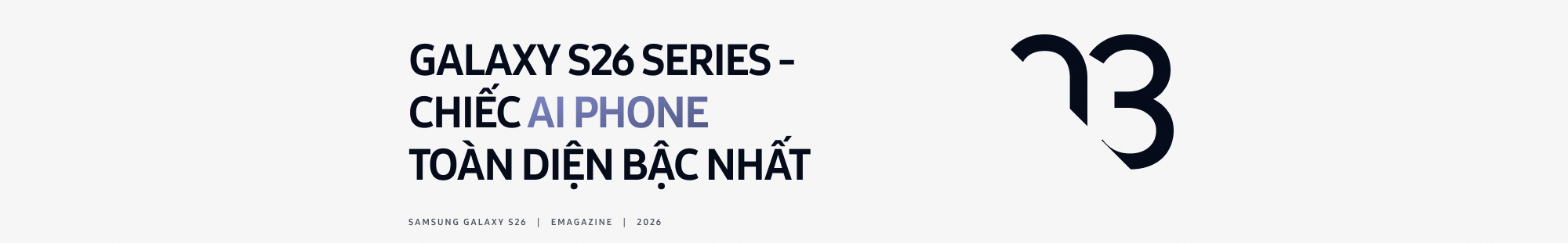 Với Galaxy S26 series, Samsung đang đi 1 mình trên đường đua AI phone - Ảnh 6.