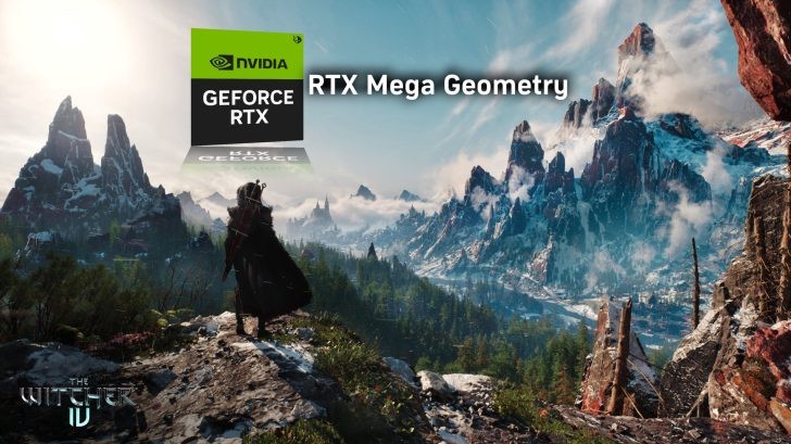 The Witcher 4 sẽ t&iacute;ch hợp c&ocirc;ng nghệ RTX Mega Geometry của NVIDIA, mang đến đồ họa đột ph&aacute; - Ảnh 1.