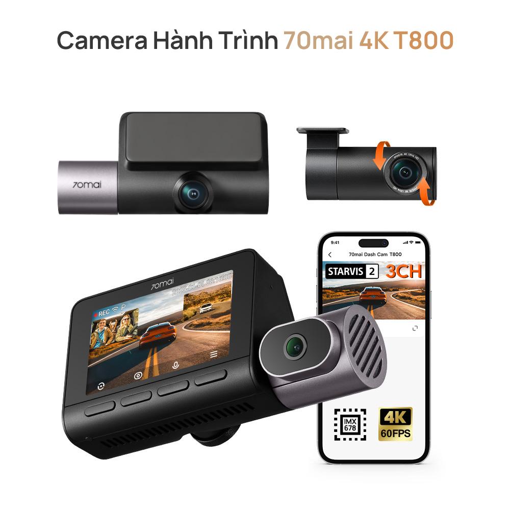 70mai ra mắt bộ đ&ocirc;i camera h&agrave;nh tr&igrave;nh 3 k&ecirc;nh 4K T800 v&agrave; T400 tại Việt Nam - Ảnh 3.