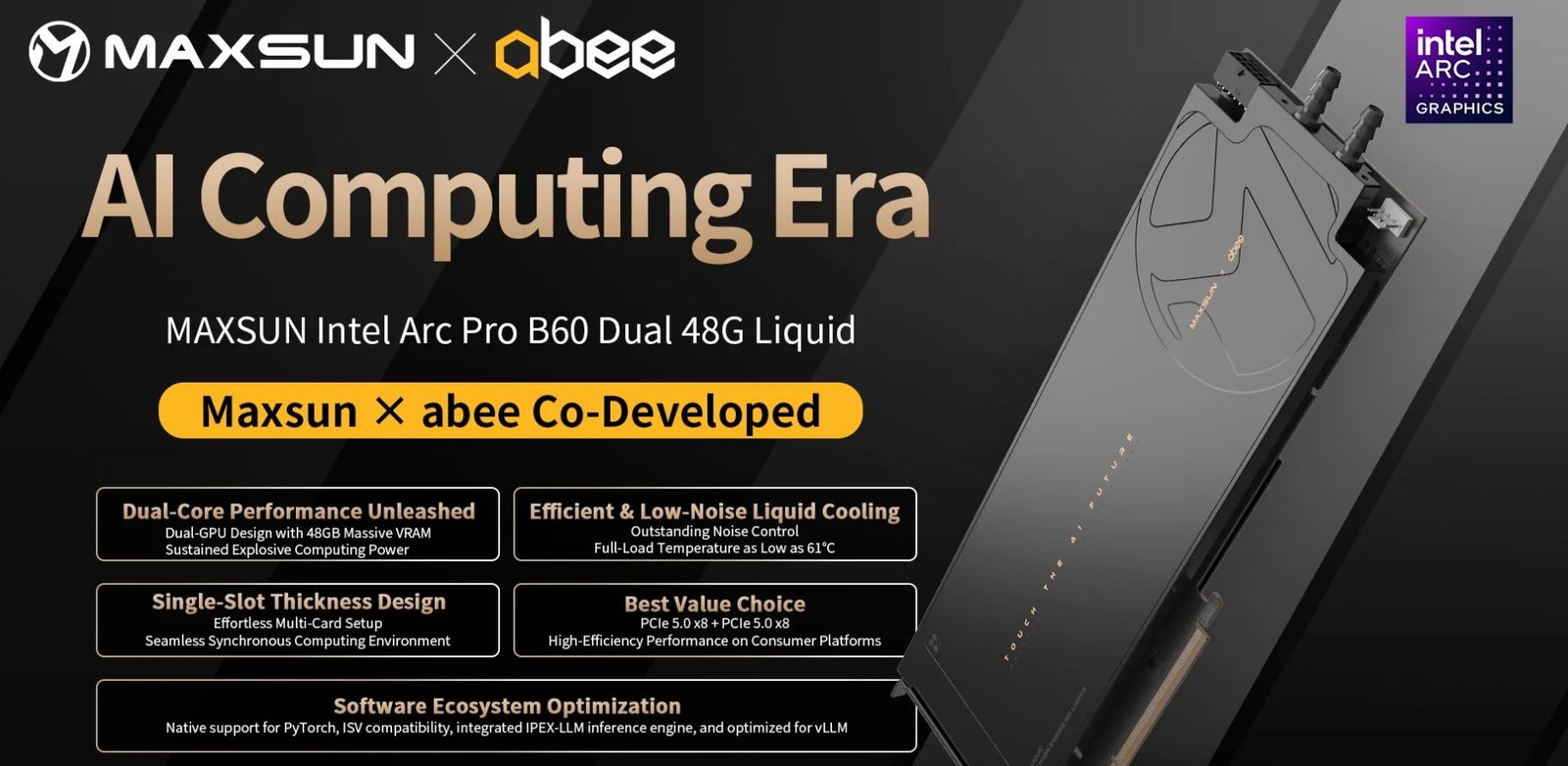 MAXSUN ra mắt card đồ họa Arc PRO B60 Dual bản tản nhiệt nước, tối ưu cho m&aacute;y trạm AI- Ảnh 5.