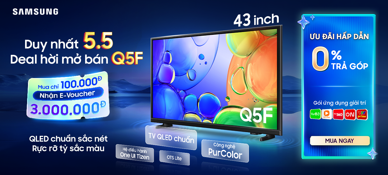 Duy nhất ng&agrave;y 5.5: Samsung tung deal TV QLED Q5F gi&aacute; chỉ 8,4 triệu đồng, ưu đ&atilde;i tới 3 triệu đồng - Ảnh 3.