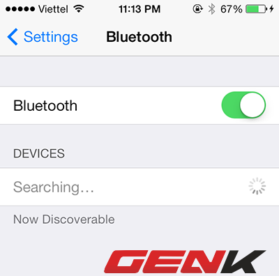 
	
	
	
	Bluetooth sẽ liên tục tìm kiếm kết nối khi nó được bật.