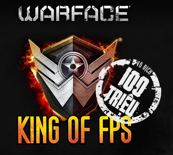 Warface quá tự tin khi xưng “King of FPS” ở Việt Nam ? 3