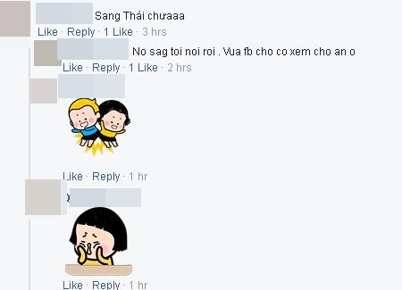 
- Sang Thái chưa?

- Nó sang tới nơi rồi. Vừa facebook cho xem chỗ ăn ở.
