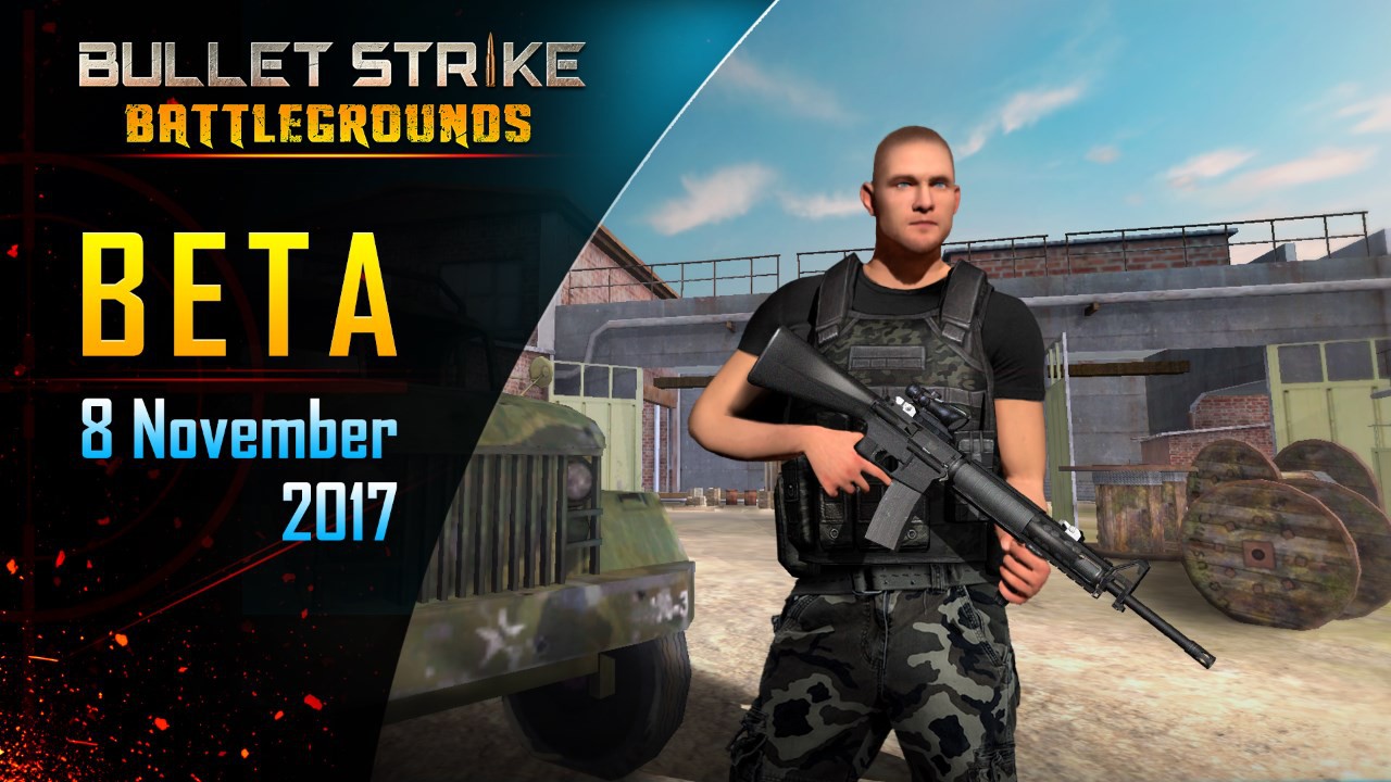 Bullet Strike: Battlegrounds - Game Việt giống PUGB chính thức mở Beta cho  Android