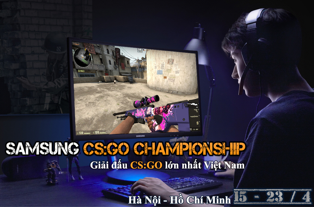 SAMSUNG Championship - Giải đấu CS:GO khủng nhất Việt Nam từ trước tới