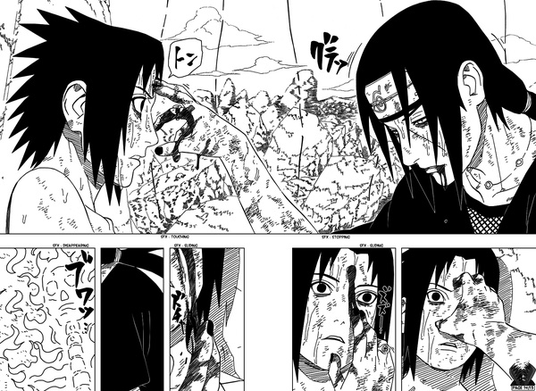 
…bất ngờ thay, anh đã cốc nhẹ lên trán Sasuke và nói Xin lỗi Sasuke... đây là lần cuối cùng giống hệt những lần anh gõ lên đầu Sasuke lúc hai người còn bé…
