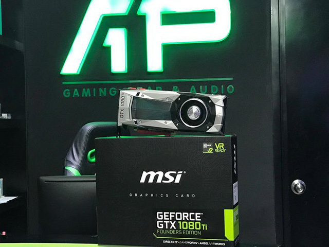 
GTX1080TI đổ bộ AP Shop.
