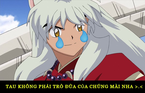 
Khổ thân cho anh chàng Inuyasha chính chủ của chúng ta
