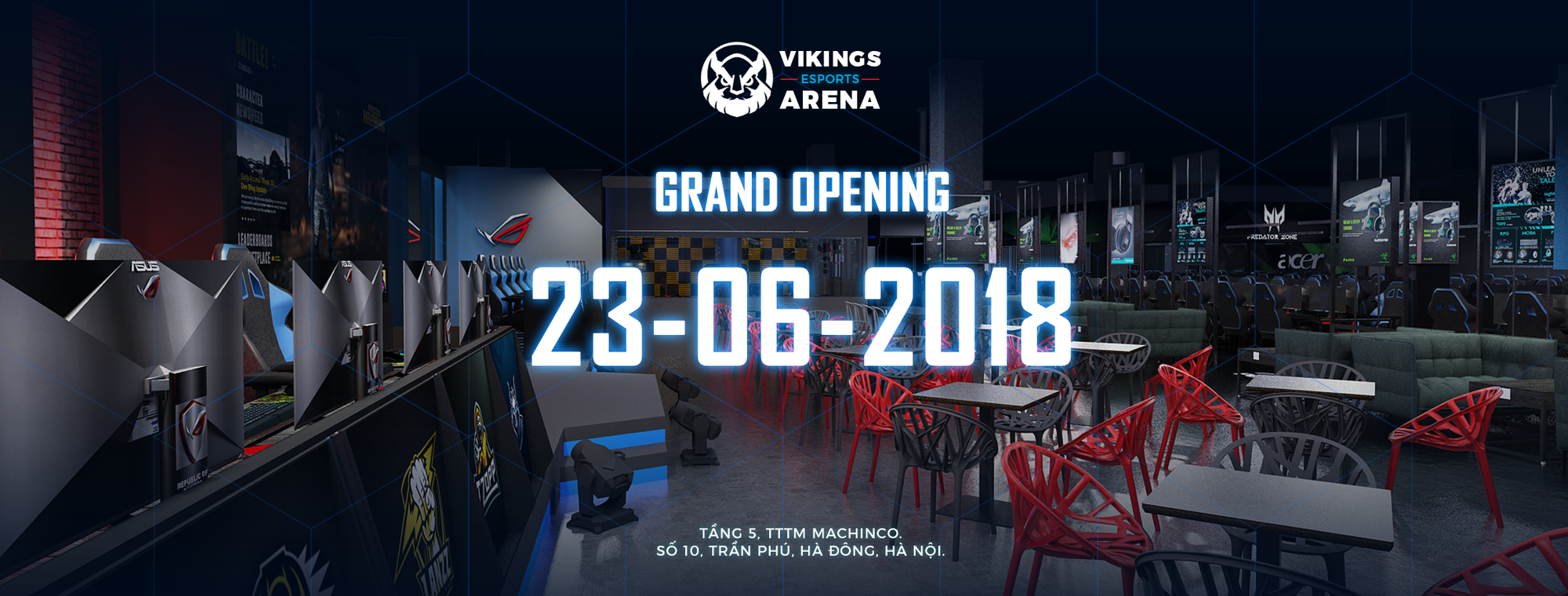 VIKINGS ESPORTS ARENA Cyber Game Triệu Đô đầu tiên tại Việt Nam chính