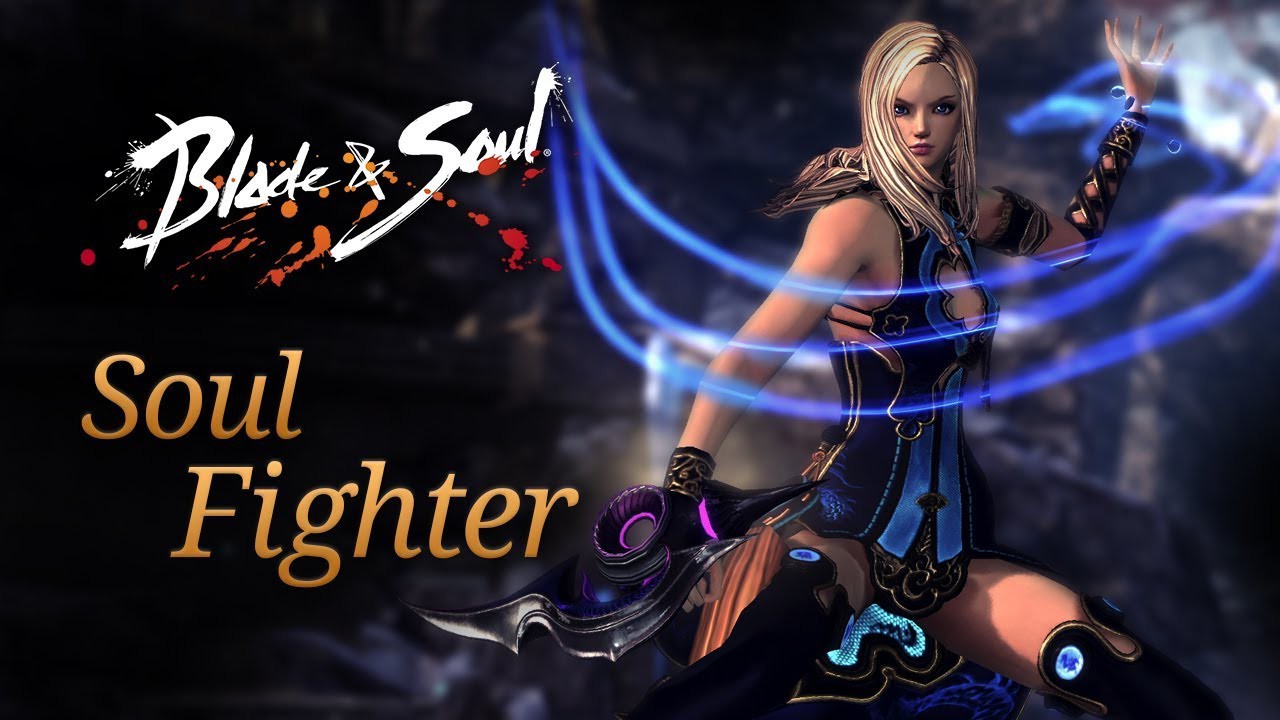 Soul Fighter: Hệ Phái Bá đạo Nhất Trong PvP Của Blade & Soul?