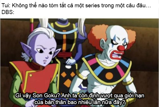 Đau bụng vì cười khi xem loạt meme chế về Dragon Ball ‘cực dị’ - Ảnh 10.