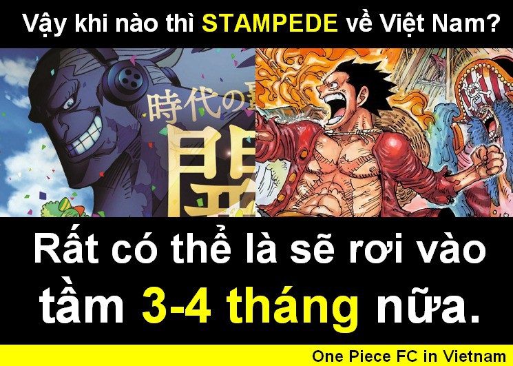 Đừng bỏ lỡ bộ phim One Piece: Stampede cùng nhiều những nhân vật mới khi chính thức được phát hành tại Việt Nam. Hãy cùng chờ và sẵn sàng trải nghiệm một chuyến phiêu lưu đầy kịch tính.