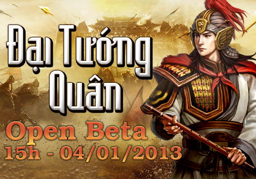 Đại Tướng Quân tiến thẳng lên open beta tại Việt Nam 1