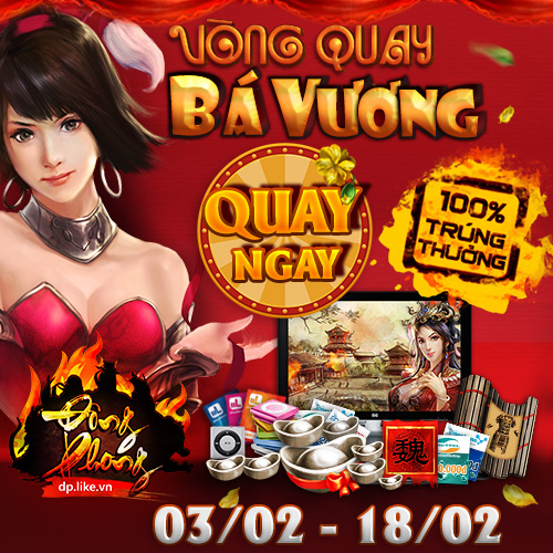 Game thủ Đông Phong ăn Tết lớn với "Vòng Quay Bá Vương" 2