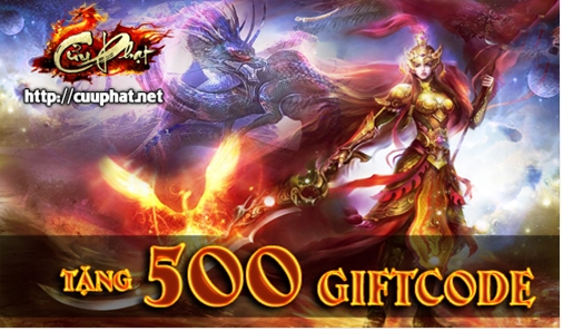 GameK gửi tặng 500 Gift Code Cửu Phạt Trung Nguyên 1