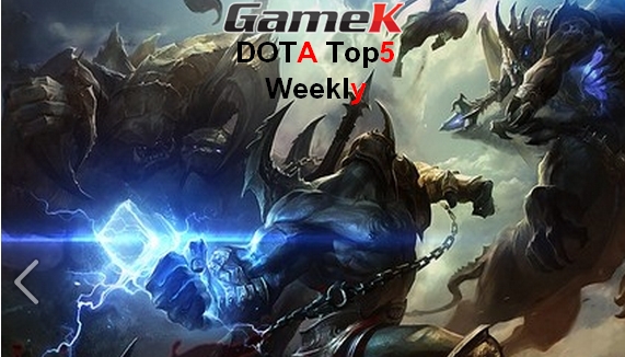 GameK DotA Top5 Weekly Vol.1 chính thức ra mắt 1