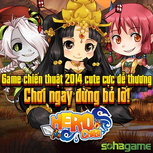 Hero Chibi có mặt trên cổng Soha Game cùng nhiều giftcode giá trị 1